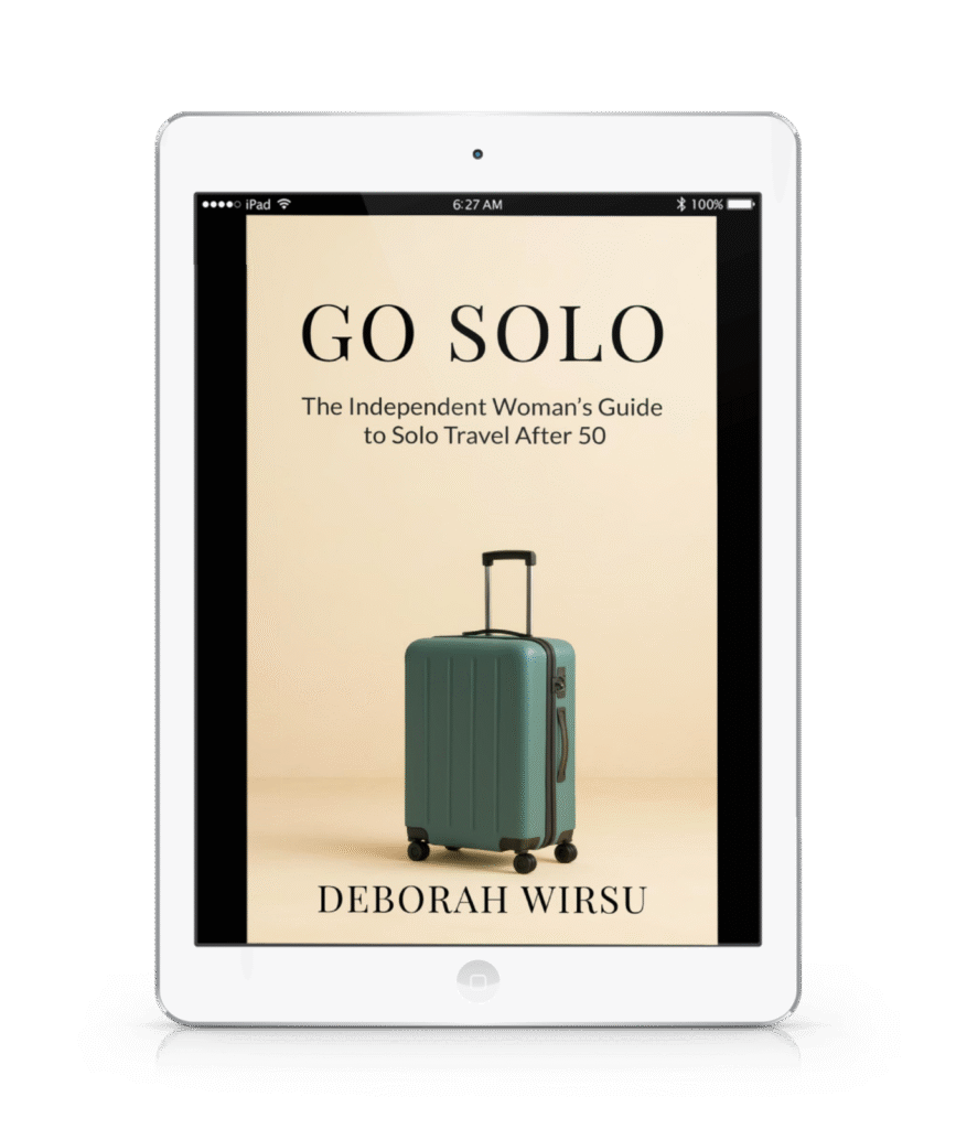 Go Solo-The Independent Woman's Guide to Solo Travel After 50