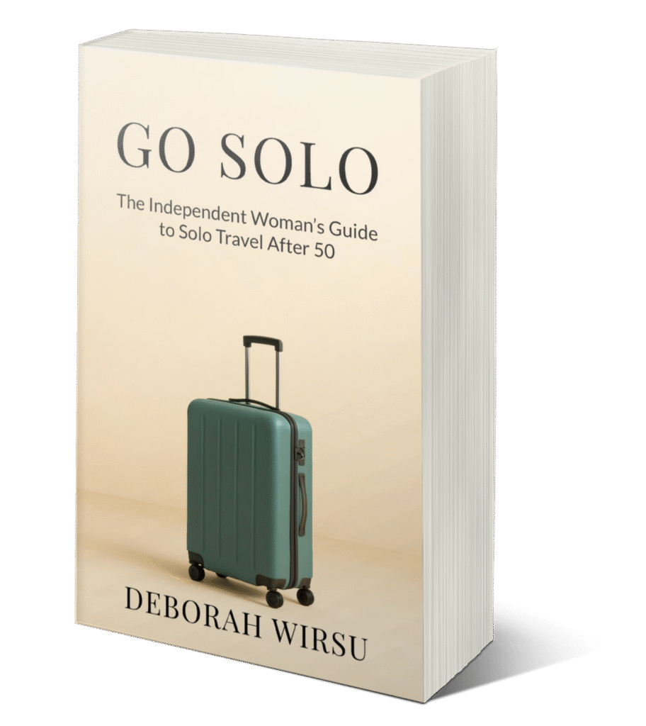 Go Solo-The Independent Woman's Guide to Solo Travel After 50 - available in paperback and ebook formats